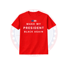 Men's Make My President Black Again Statement Tee