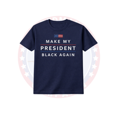 Men's Make My President Black Again Statement Tee
