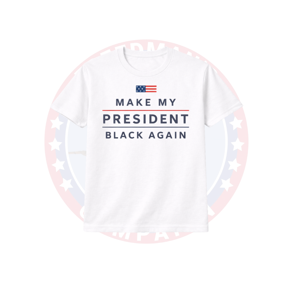 Men's Make My President Black Again Statement Tee
